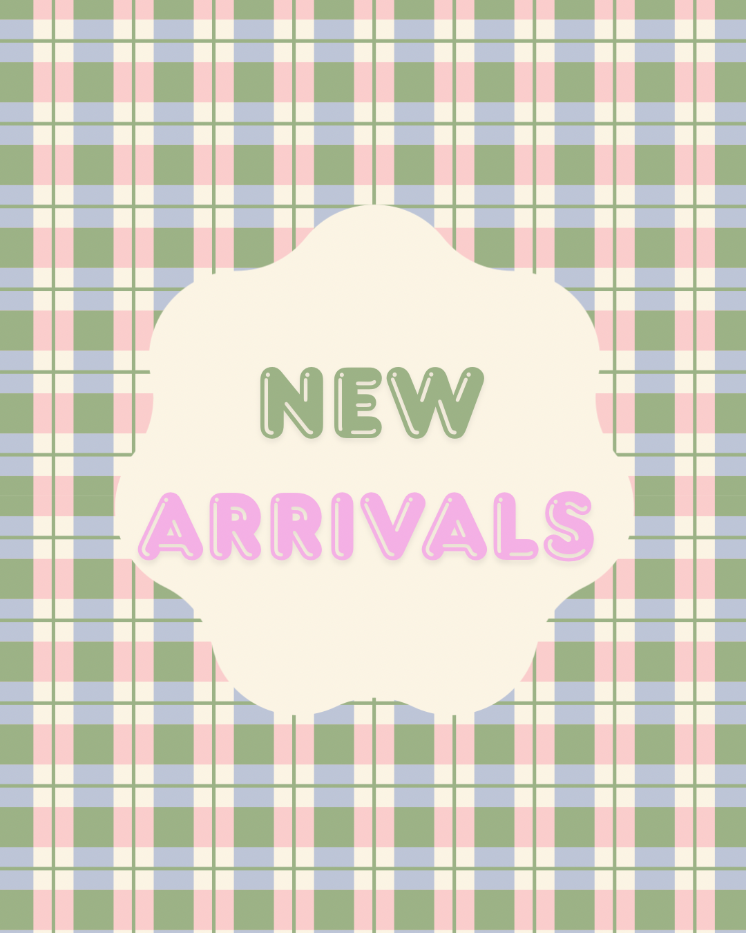 New Arrivals