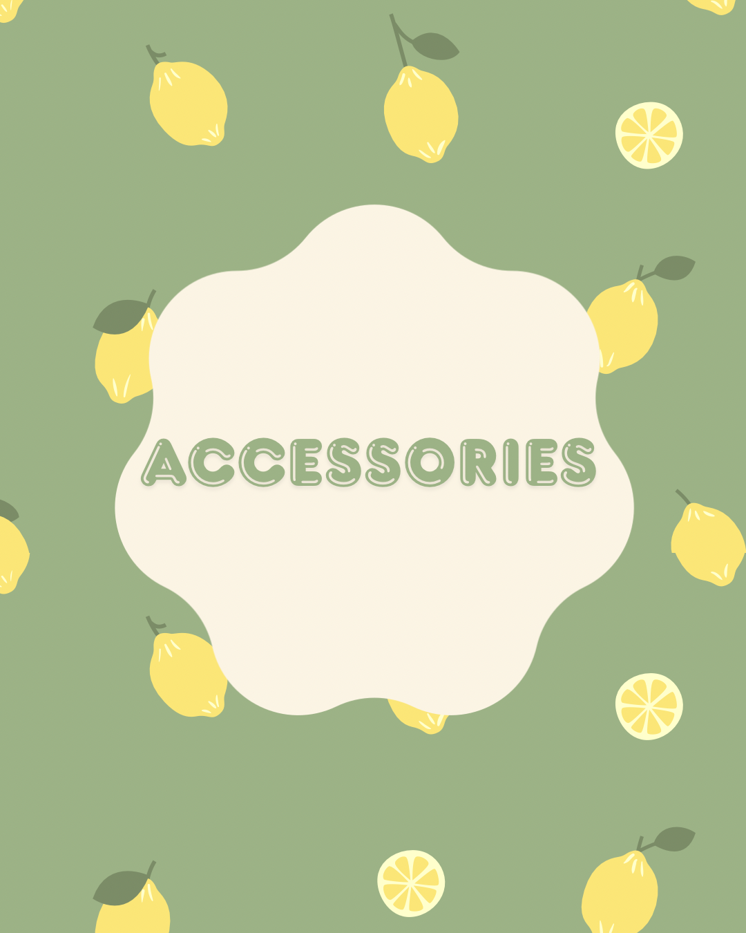 Accessories