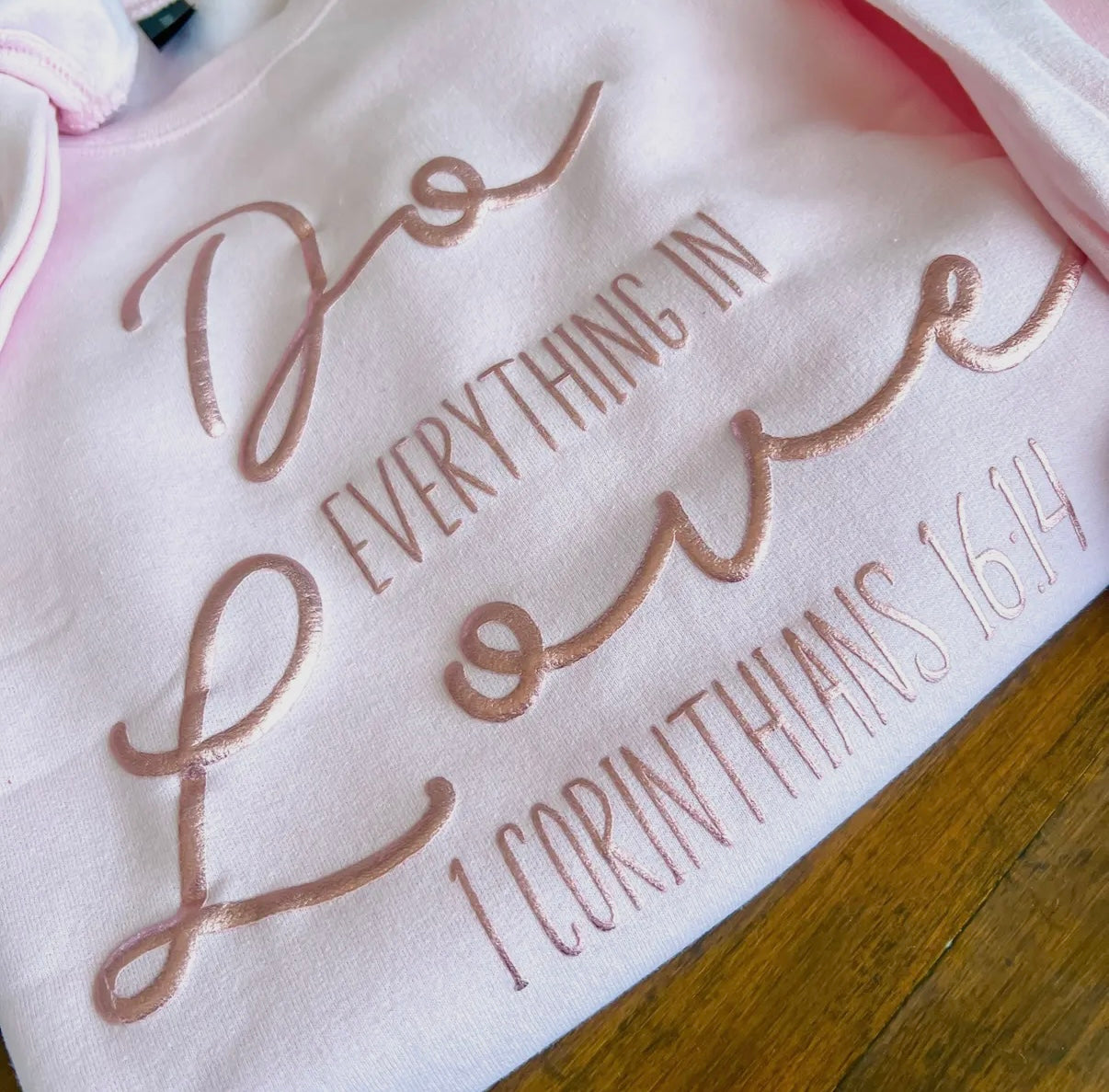 Do Everything In Love Sweatshirt