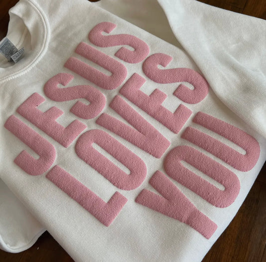 Jesus Loves You Sweatshirt
