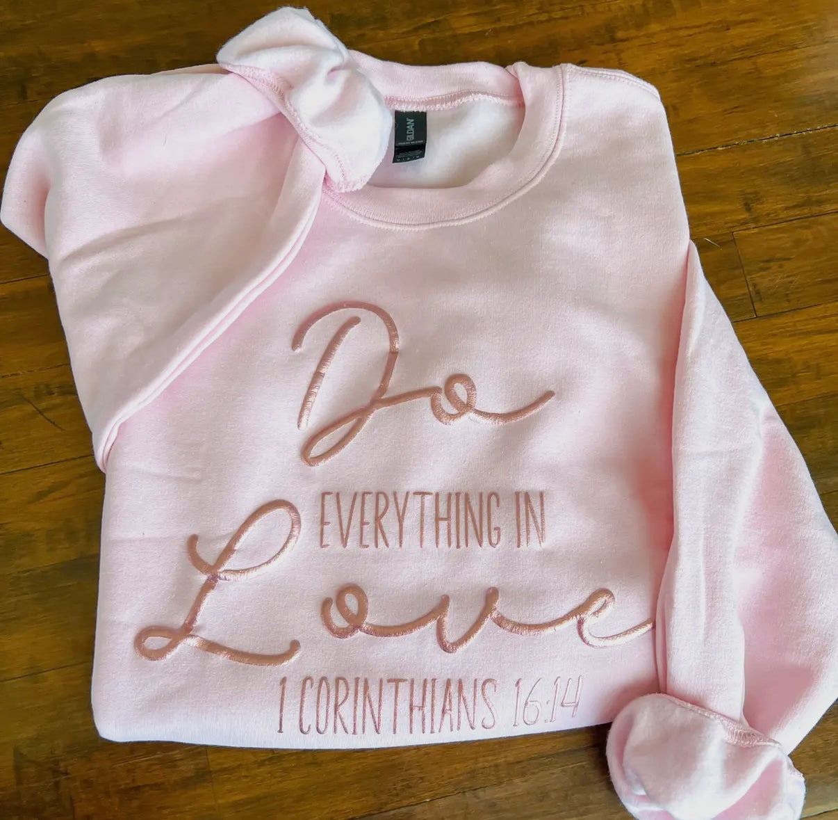 Do Everything In Love Sweatshirt