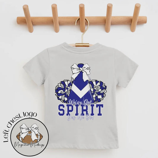 We've Got Spirt Tee